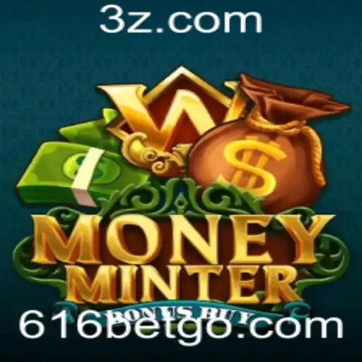 Explorando o Universo do Jogo 'MoneyMinterBonusBuy' com a Estratégia '616 Bet'